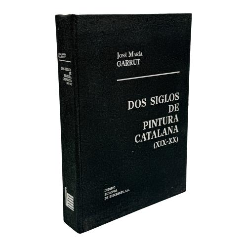 DOS SIGLOS DE PINTURA CATALANA (XIX-XX)