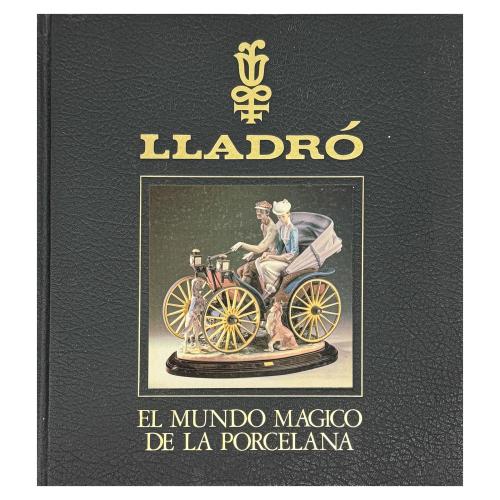 LLADRO: EL MUNDO MÁGICO DE LA PORCELANA
