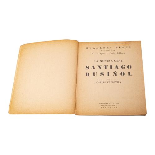 TRES LIBROS SOBRE SANTIAGO RUSIÑOL